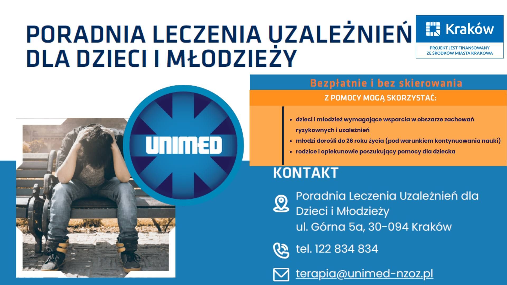 W Poradni Leczenia Uzależnień dla dzieci i młodzieży CM UNIMED przy ul. Górnej 5a...